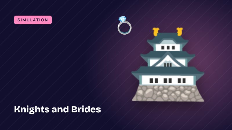 Knights and Brides